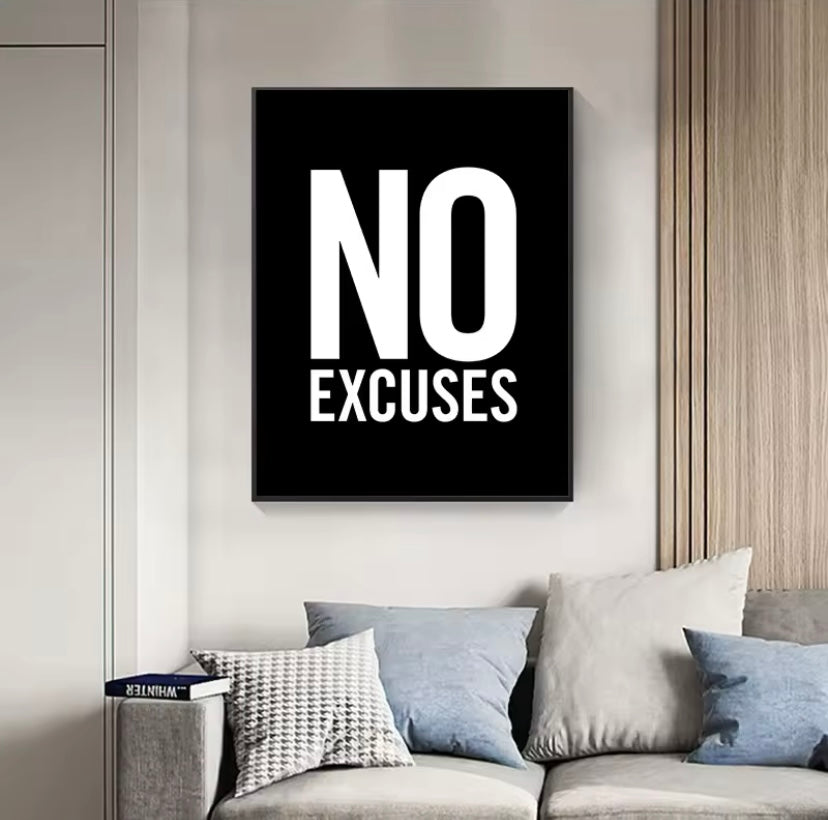 No Excuses Quote